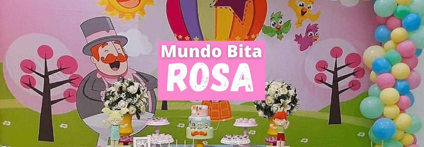 Decoração Mundo Bita Rosa